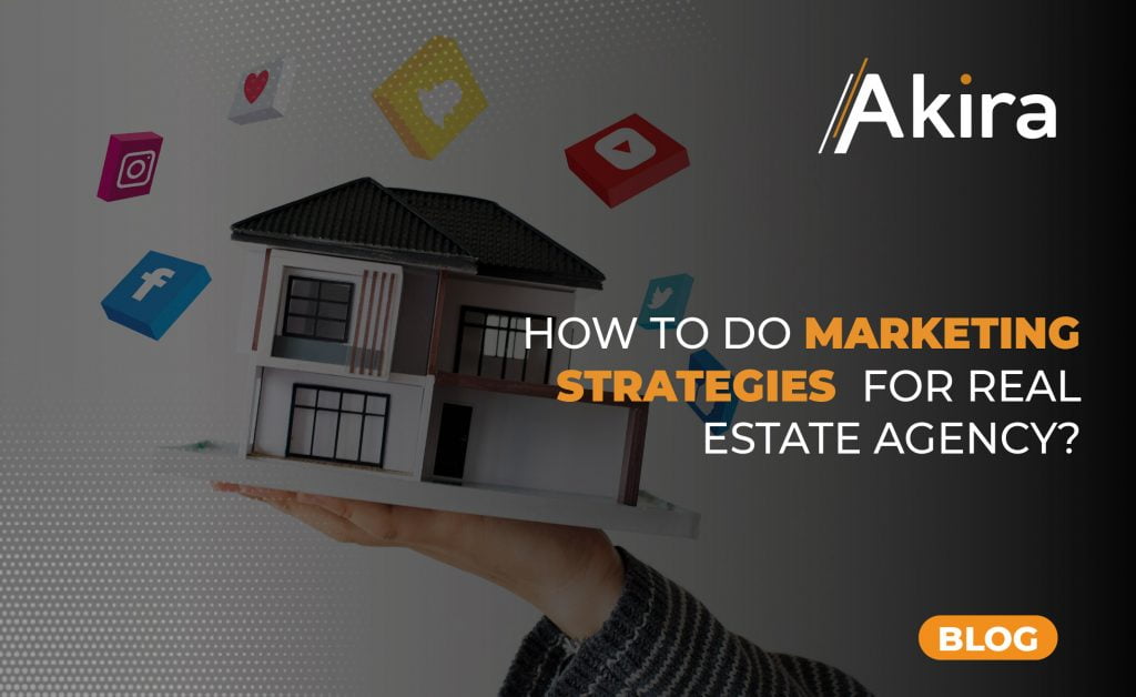 Creating marketing strategies for a real estate agency » ARTICULOS BLOG JUNIO 02